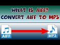 What is an AIFF file? How to open an AIFF file? Convert AIFF to MP3 #AIFF #MP3 #Open #Conversion