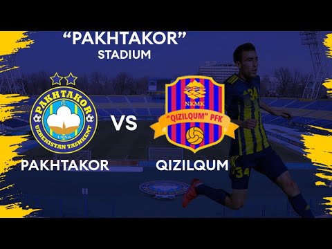 O'zbekiston Kubogi. 1/4 final. PAXTAKOR - QIZILQUM