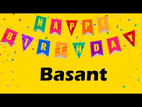 Happy Birthday to Basant - Birthday Wish From Birthday Bash