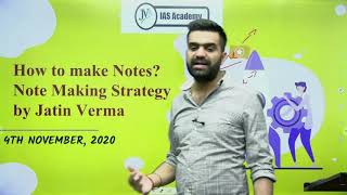 How to make Notes? Note Making Strategy | By Jatin Verma | UPSC CSE 2021