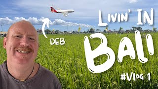 Livin' in Bali - Vlog 1