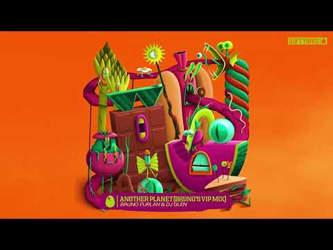 DJ Glen & Bruno Furlan - Another Planet (Bruno's VIP Mix) [DIRTYBIRD]