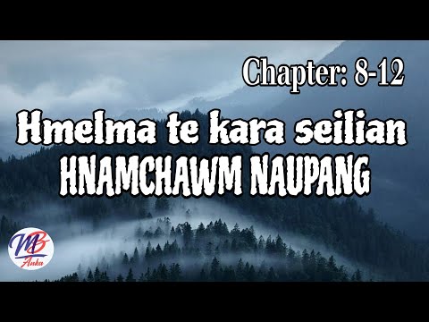 HMELMATE KARA SEILIAN HNAMCHAWM NAUPANG (8-12)