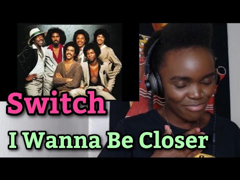 African Girl Reacts To Switch - I Wanna Be Closer