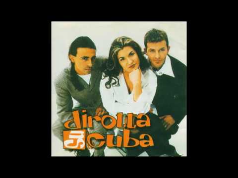 Dirotta su Cuba - Solo baci (feat Nick "the Nightfly")