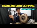6 REASONS WHY AUTOMATIC TRANSMISSION IS SLIPPING
