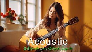Best Song Viral Tiktok Acoustic With Lyrics 🎸 Best Acoustic Covers Of Popular Songs 2024🎸
