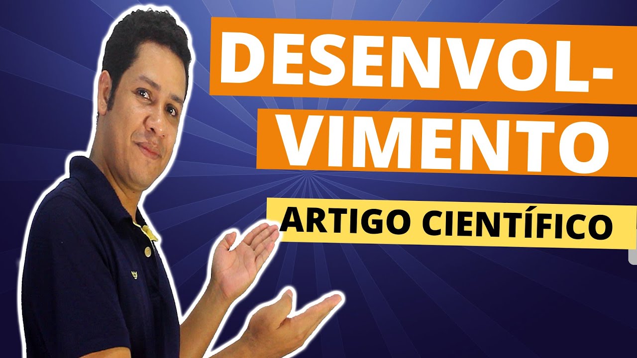 Como Escrever o Desenvolvimento de um Artigo Cientifico - Referencial Teórico