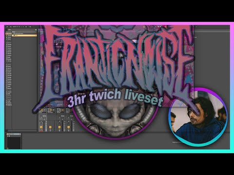 Frantic Noise 3hour+ Twitch Liveset