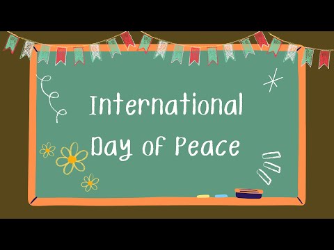 International Day of Peace Speech / all about peace day/21st September #peaceday