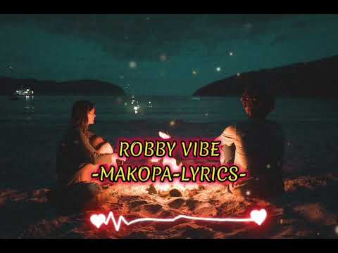Robby Vibe - Makopa Lyrics video