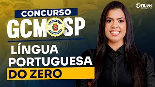 Concurso GCM-SP 2026: Português - Saindo do Zero ⚡