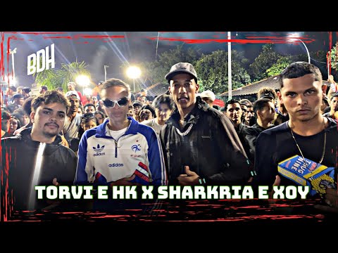(ANULARAM A MISÉRIA 😂🔥) TORVI E HK X SHARKRIA E XOY - PRÉ FASE - BDH200
