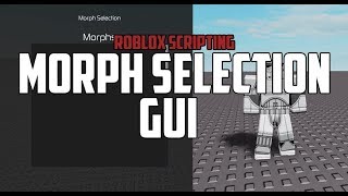 Roblox Morph Hai Trấn Thanh Xem Hai Kịch Chọn Lọc Miễn Phi - roblox scripting morphselectiongui