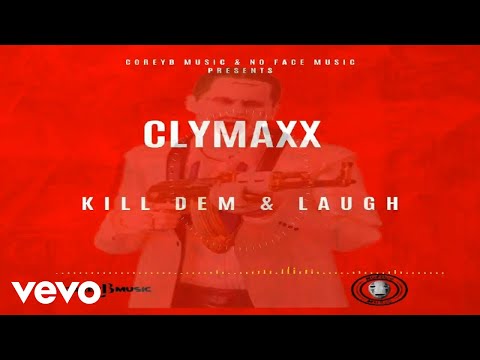 Clymaxx - Kill Dem & Laugh (Official Visualizer)