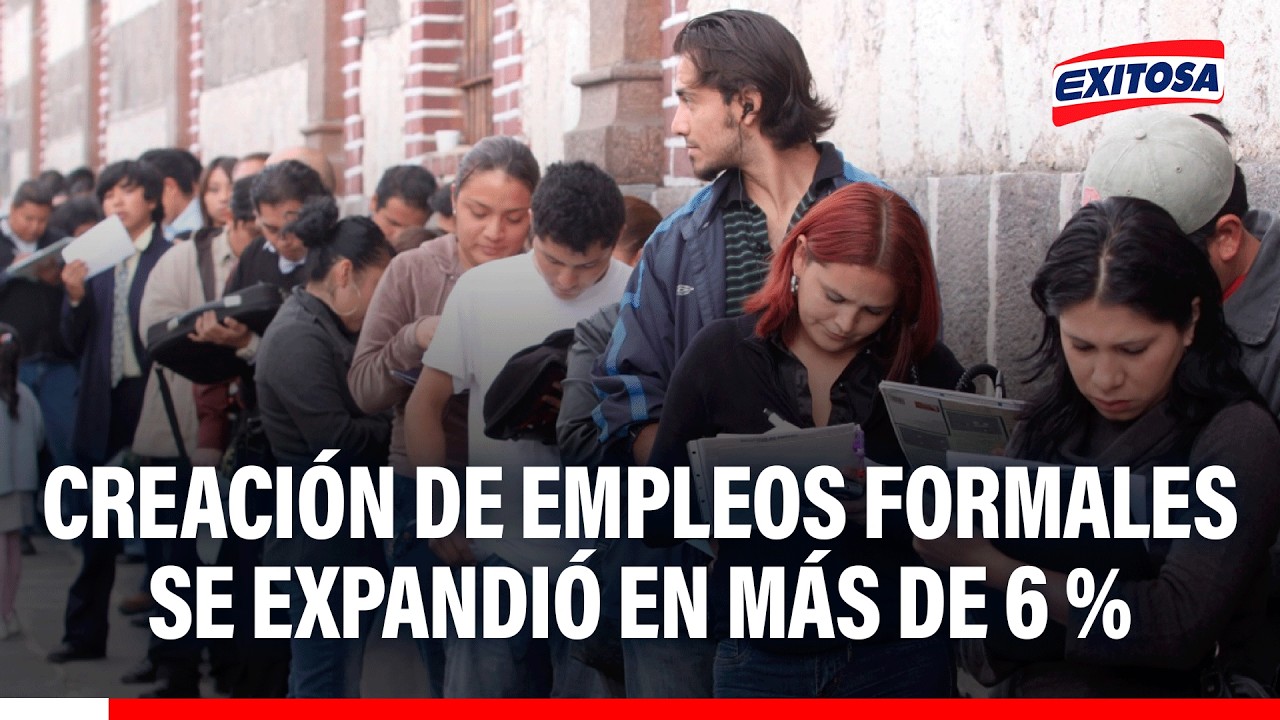🔴🔵 Creación de empleos formales se expandió en más de 6 %
