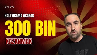Halı yıkama açarak ayda 300 bin tl kazanılır mı ? #para #gelir #keşfet