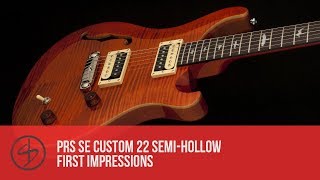 Video thumbnail for PRS SE Custom 22 Semi-Hollow First Impressions by Spencer Bruce