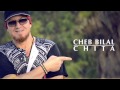 Cheb Bilal Chita