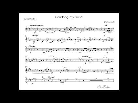 Rachmaninov, Sergei - How Long, my Friend - Sergei Nakariakov trumpet Bb
