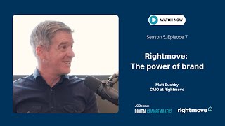 Rightmove: The power of brand | Changemakers | JCDecaux UK
