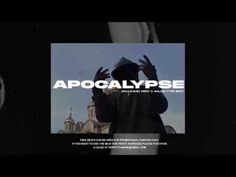 [FREE] BOULEVARD DEPO x SALUKI x КУОК TYPE BEAT - "Apocalypse"