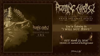 Rotting Christ - I Will Not Serve