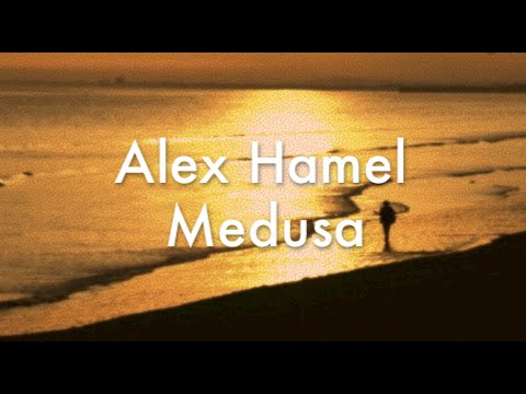 Alex Hamel - Medusa