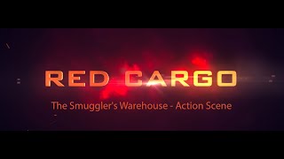 Red Cargo The Smuggler's Warehouse Scene