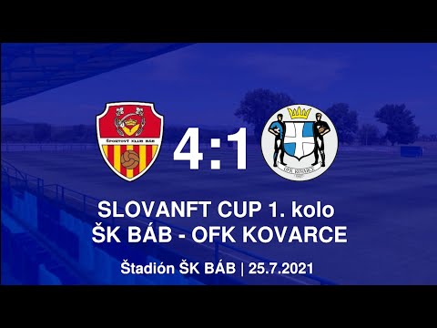 Slovnaft cup ŠK Báb 4:1 OFK Kovarce, 1.kolo, 25.7.2021