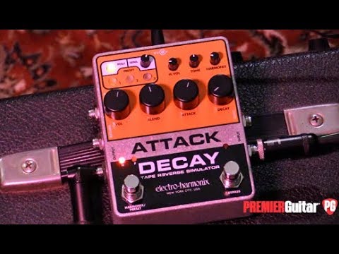Electro-Harmonix Attack Decay Tape Reverse Simulator Guitar Pedal