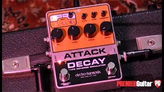 Video thumbnail for First Look - Electro-Harmonix Attack Decay by Premier Guitar