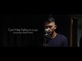 CAN'T HELP FALLING IN LOVE COVER- ELVIS PRESLEY (RITCHIE NATSIR COVER)