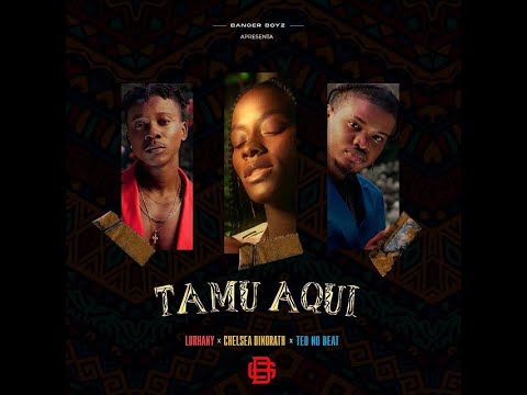 Benga Gang  - Tamu Aqui  (Lurhany x Chelsea Dinorath x Teo no beat) Áudio Oficial