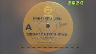 Creedence Clearwater Revival   -   Someday never comes  1972  LYRICS