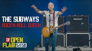 THE SUBWAYS - ROCK&#39;N ROLL QUEEN live @ Open Flair Festival 2023