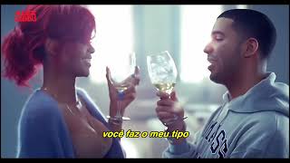 Rihanna Feat. Drake - What&#39;s My Name (Tradução) (Clipe Legendado)
