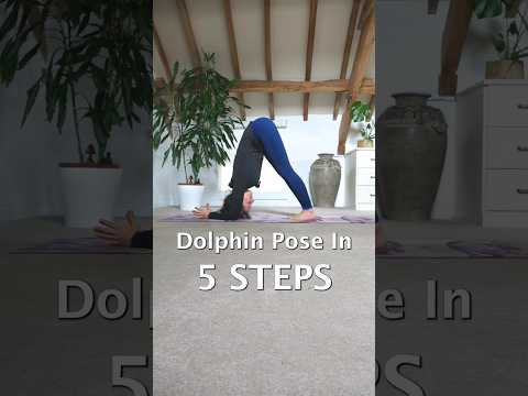 Master Dolphin Pose in 5 Simple Steps