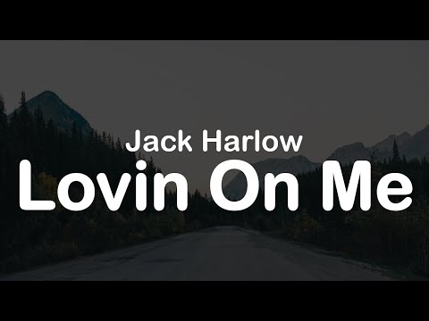 Jack Harlow - Lovin On Me (Clean Lyrics)