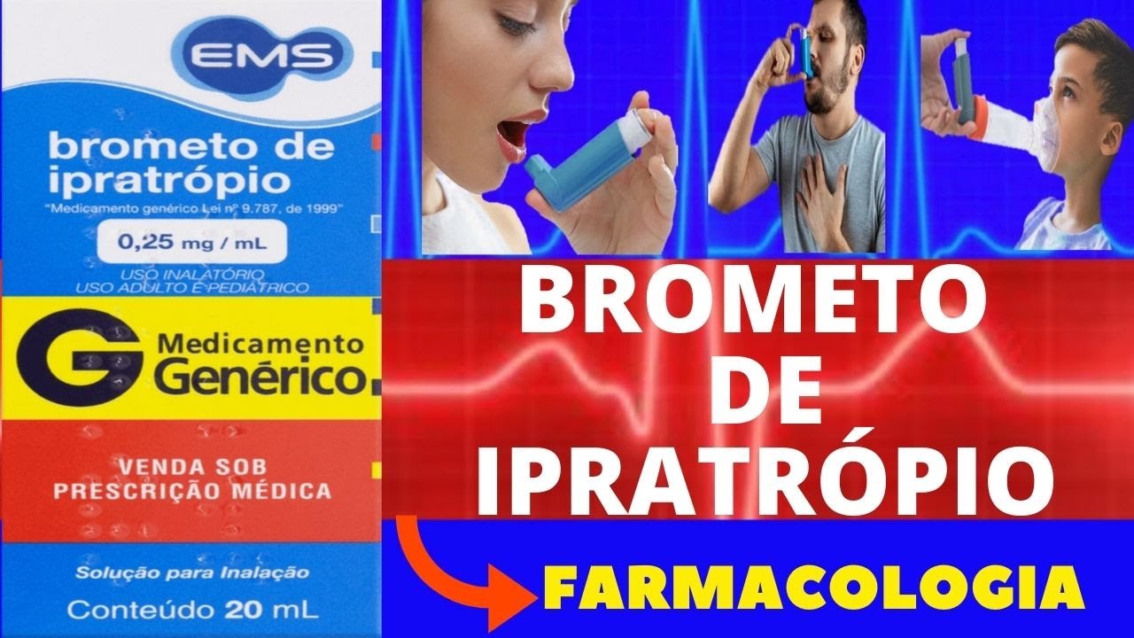 BROMETO DE IPRATRÓPIO - PARA QUE SERVE, COMO TOMAR, COMO FUNCIONA, EFEITOS COLATERAIS - ATROVENT