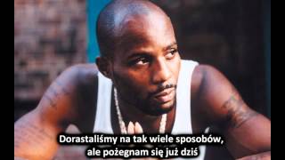 DMX - Goodbye *napisy PL*