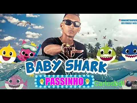 MC MANO NETO - PASSINHO DO BABY SHARK