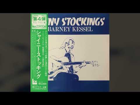 [1977] Barney Kessel – Shiny Stockings [Full Album]