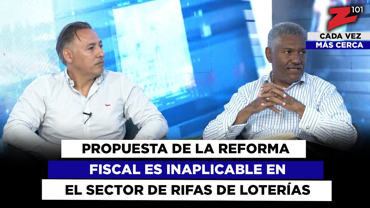 Fenabanca: Propuesta de la reforma fiscal es inaplicable en el sector de rifas de loterías