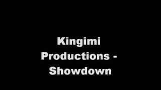 kingimi - showdown