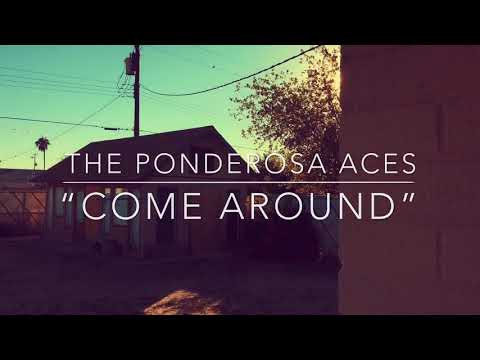 The Ponderosa Aces - “Come Around“ - Official Music Video