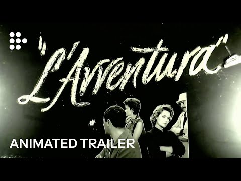 L'AVVENTURA | Animated Trailer | Hand-Picked by MUBI