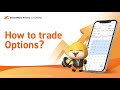 How to trade Options?