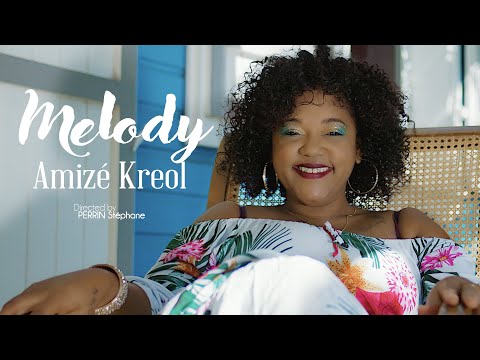 Amizé Kreol - Melody [CLIP OFFCIEL] #FANODESIGN