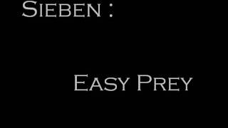 Sieben   Easy Prey